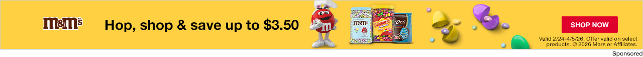 M&Ms Hop, shop & save up to $3.50*