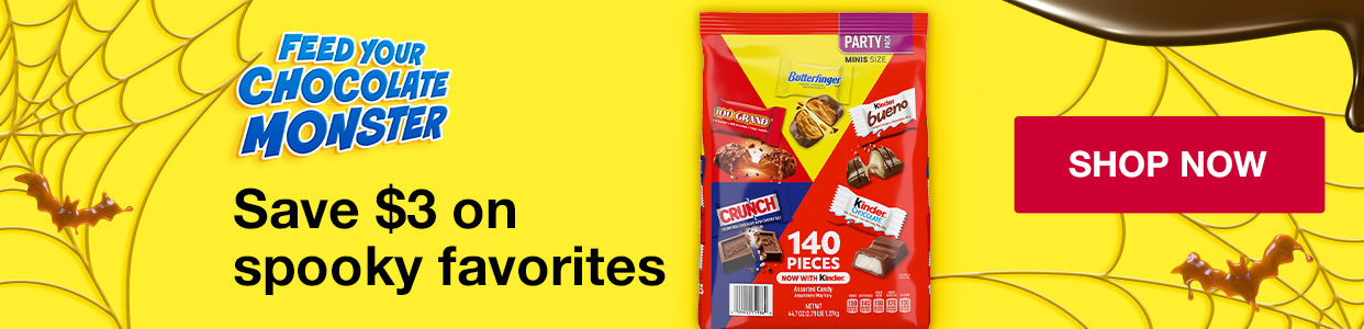 FEED YOUR CHOCOLATE MONSTER, Save $3 on spooky favorites, SHOP NOW