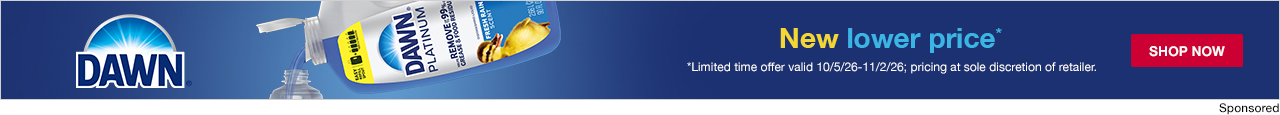 DAWN, New lower price* l *Limited time offer valid 10/5/26-11/2/26; pricing at sole discretion of retailer. SHOP NOW