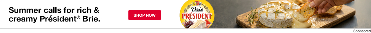 Summer calls for rich & creamy President Brie. Shop now.