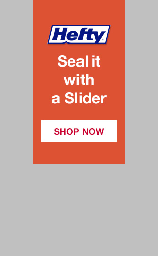 Hefty. Seal it with a Slider. Shop now.