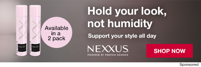 NEXXUS, Hold your look, not humidity, Support your style all day, Available in a 2 pack, SHOP NOW