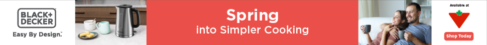 Advertisement. BLACK+DECKER. Easy By Design. Spring into Simpler Cooking. Available at Canadian Tire. Shop Today.