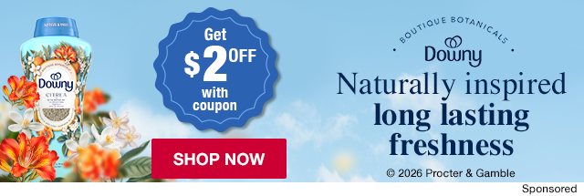 BOUTIQUE BOTANICALS Downy, Naturally inspired long lasting freshness, Get $2 OFF with coupon, Shop Now