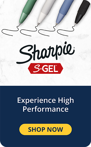Sharpie S-Gel. Experience High Performance. Shop Now.