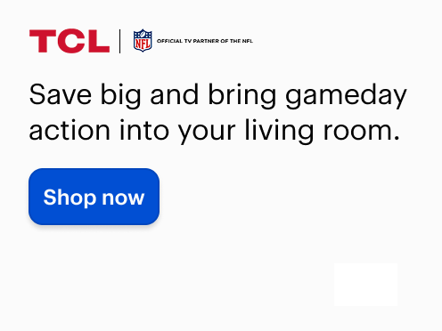 TCL Official TV Partner of the NFL. Save big and bring gameday action into your living room Shop now