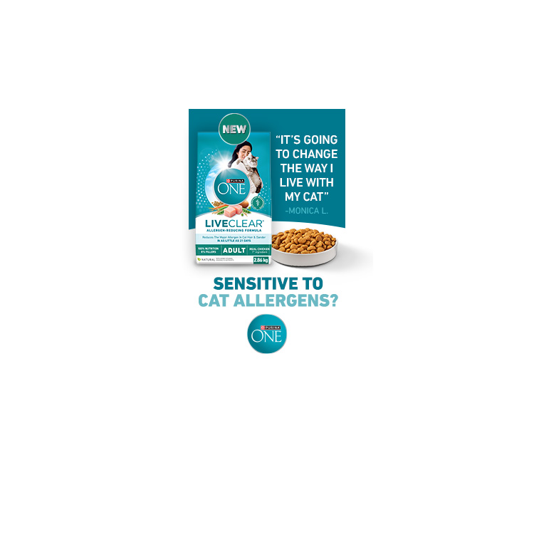 SENSITIVE TO CAT ALLERGENS? TRY PURINA ONE® LIVE CLEAR® TODAY SHOP NOW
