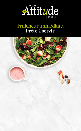 Attitude. Fraîcheur immédiate. Prête à servir.