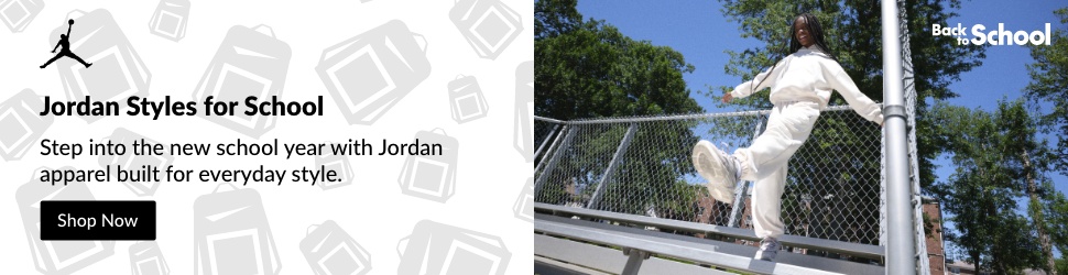 Advertisement. Jordan, Back to School, Jordan Styles for School, Shop Now