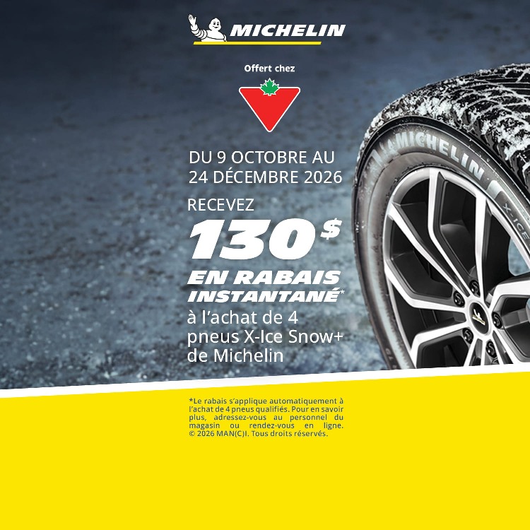 Michelin. DU 9 OCTOBRE AU 24 DÉCEMBRE 2026 RECEVEZ 130$ EN RABAIS INSTANTANÉ* à l’achat de 4 pneus X-Ice Snow+