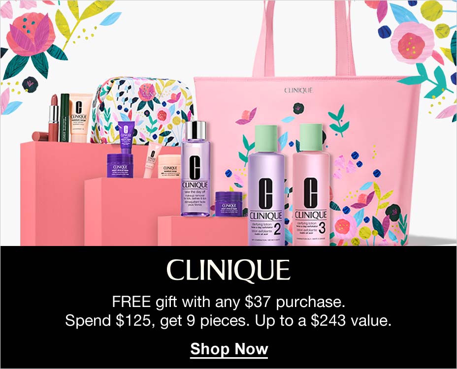 CLINIQUE, FREE gift with any $37 purchase. Spend $125, get 9 pieces. Up to a $243 value. Shop Now