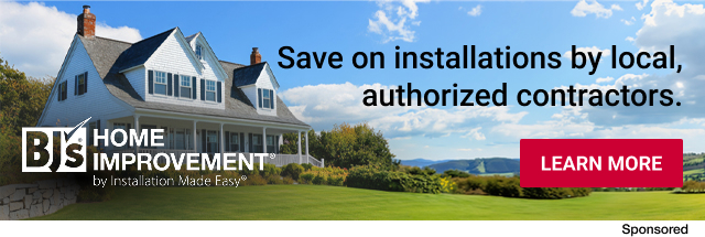 BJ's Home Improvement. Member exclusive: save on installations by local, authorized contractors. Learn more.
