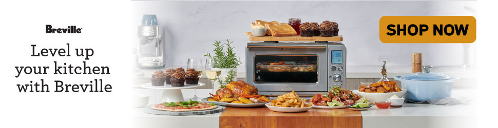 Advertisement. Breville. Level up your kitchen with Breville. Shop now. 