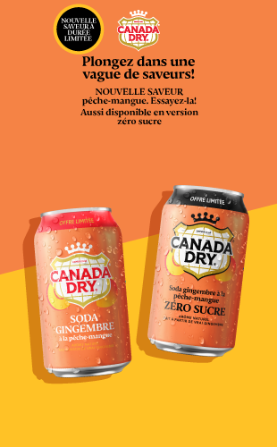 CANADA DRY, Nouvelle saveur à durée limitée. Plongez dans unevague de saveurs! NOUVELLE SAVEURpêche-mangue. Essayez-la! 