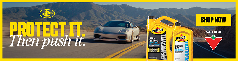 Advertisement. Pennzoil. DARE TO PUSH YOUR ENGINE. 00 6 35. SHOP NOW. Available at Canadian Tire. 


