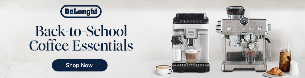 Advertisement. DeLonghi Back-to-School Coffee Essentials Shop Now