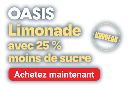 OASIS. Nouveau Limonade avec 25% moins de sucre. Achetez maintenant