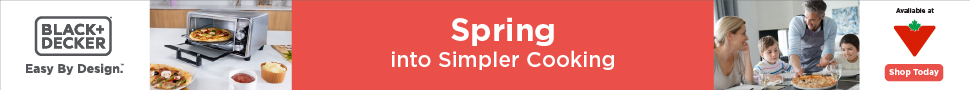 Advertisement. BLACK+DECKER. Easy By Design. Spring into Simpler Cooking. Available at Canadian Tire. Shop Today.