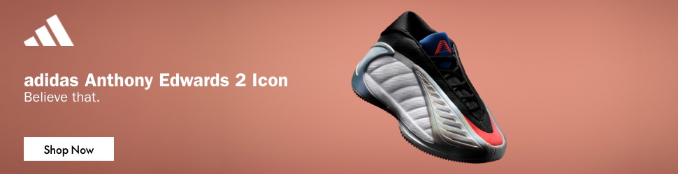 Advertisement. Adidas. Anthony Edwards 2 Icon. Believe that. 