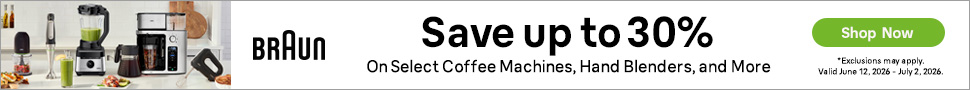 Advertisement. BRAUN Save up to 30% On Select Coffee Machines, Hand Blenders, and More Shop Now*Exclusions may apply.