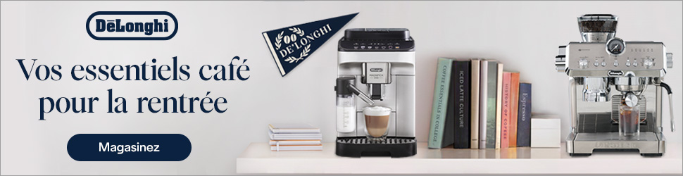 Advertisement. DeLonghi Vos essentiels café pour la rentrée Magasinez