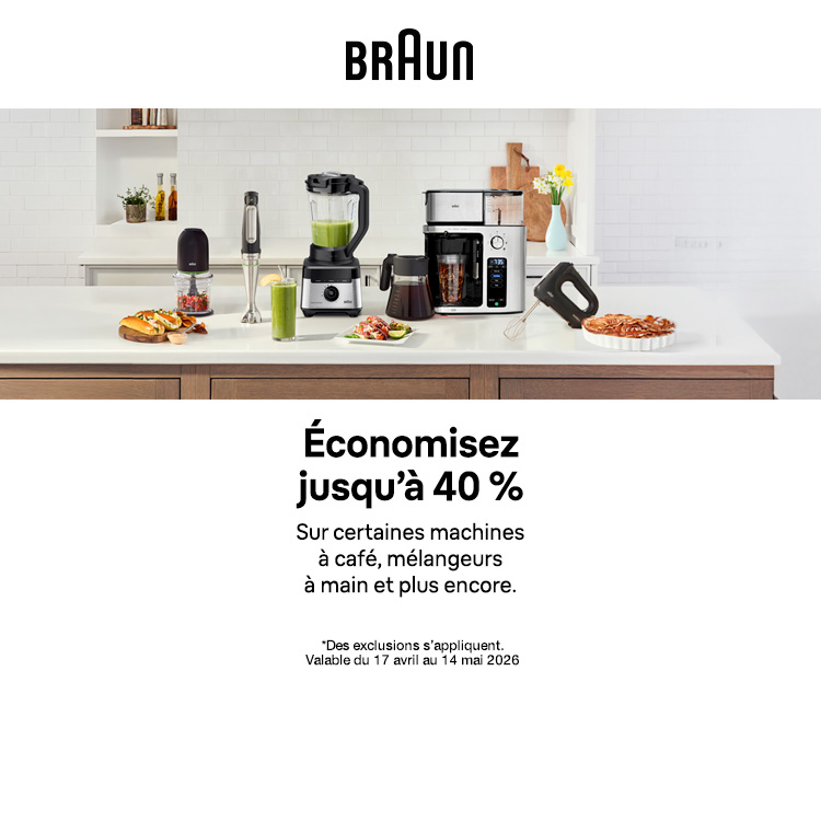 BRAUN
Économisez jusqu’à 40 %
Sur certaines machines à café, mélangeurs à main et plus encore.
Magasinez