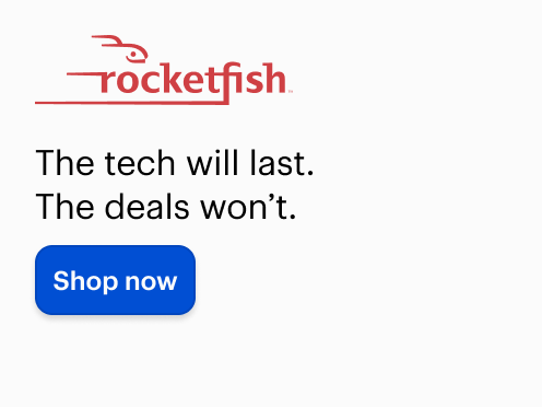 Rocketfish. The tech will last. The deals won't. Shop now