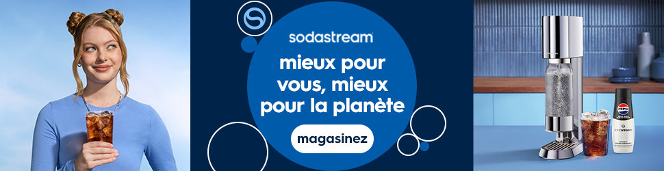 Advertisement. Sodastream | mieux pour vous, mieux pour la planète | magasinez.