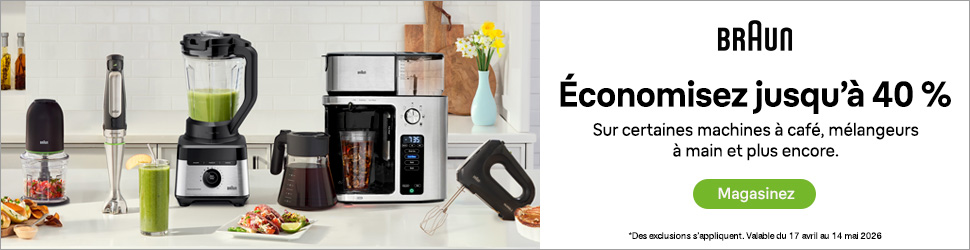 Advertisement. BRAUN
Économisez jusqu’à 40 %
Sur certaines machines à café, mélangeurs à main et plus encore.
Magasinez
