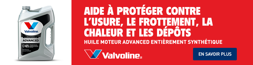 Advertisement. AIDE À PROTÉGER CONTRE L’USURE, LE FROTTEMENT, LA CHALEUR ET LES DÉPÔTS  \nHUILE MOTEUR ADVANCED ENTIÈREMENT SYNTHÉTIQUE