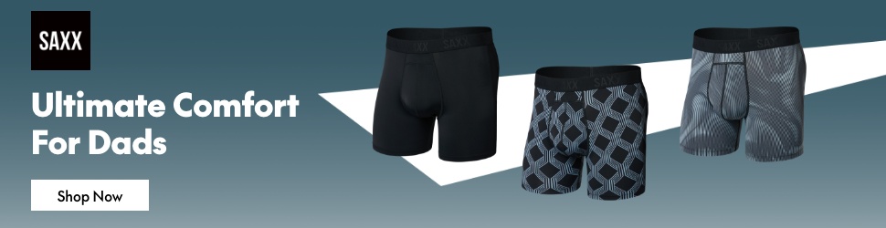 Advertisement. SAXX. Ultimate comfort for dads. Shop now. 