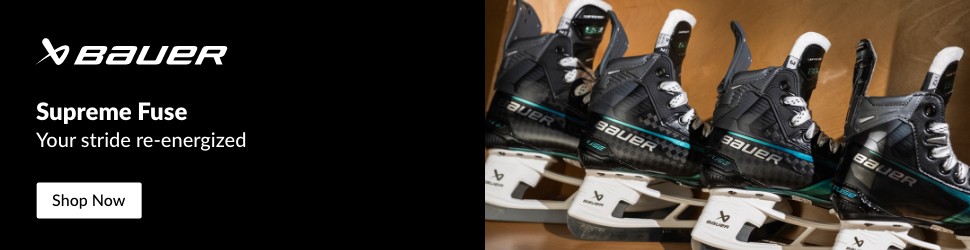 Advertisement. Bauer, Back to Hockey, Hockey, FUSE, Equipement, Skates, Sticks, Gloves, Helmet. Shop Now.