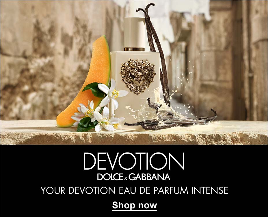 DEVOTION. DOLCE & GABBANA. YOUR DEVOTION EAU DE PARFUM INTENSE. SHOP NOW.