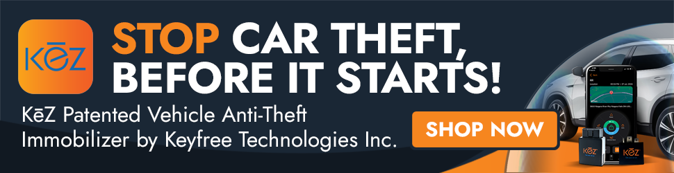 Advertisement. Kez. Stop Car Theft, Before it Starts! KeZ Patented Vehicle Anti-Theft Immobilizer by Keyfree Technologies Inc.