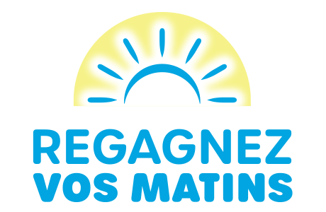 REGAGNEZ VOS MATINS 