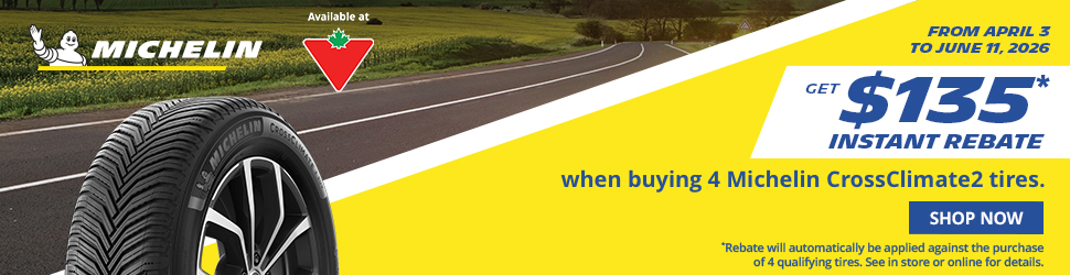 Advertisement. MICHELIN, FROM APRIL 3 TO JUNE 11 2026, GET $135 INSTANT REBATE WHEN BUYING 4 MICHELIN CROSSCLIMATE2 TIRES, SHOP NOW