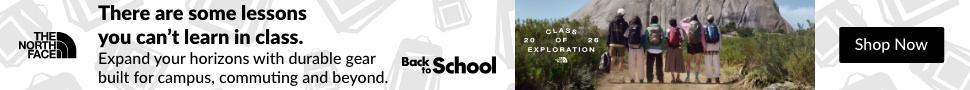 Advertisement. The North Face, Class of Exploration, Back to School, There are some lessons that you can't learn in class.