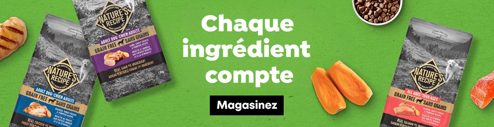Advertisement. Nature's Recipe, Chaque ingrédient compte