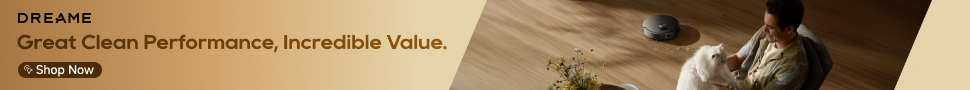 Advertisement. DREAME. Great Clean Performance, Incredible Value. Shop Now.