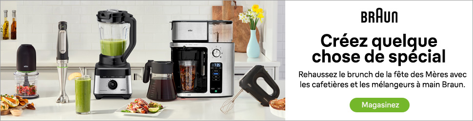 Advertisement. BRAUN. Rehaussez le brunch de la fête des Mères avec les cafetières et les mélangeurs à main Braun.
Magasinez
