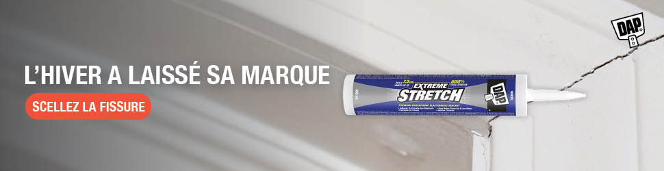 Advertisement. L'hiver a laisse sa marque. Scellez la fissure. 
