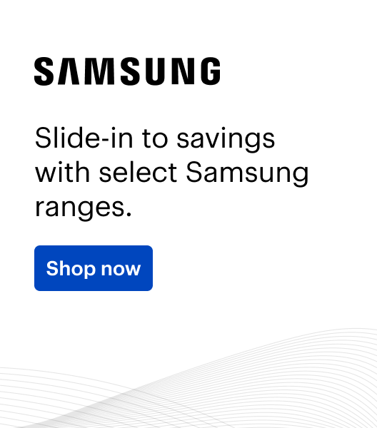 Slide-in to savings with select Samsung ranges. Shop now.