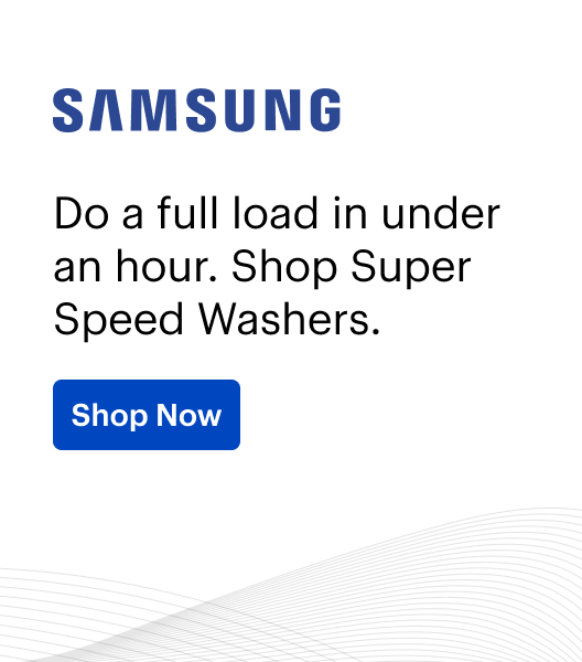 Do a full load in under an hour, Shop Super Speed Washers. Shop now.