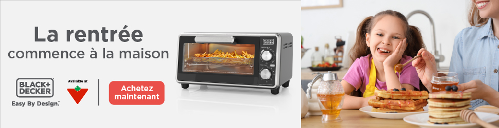 Advertisement. BLACK+DECKER  Easy By Design.La rentrée  commence à la maison