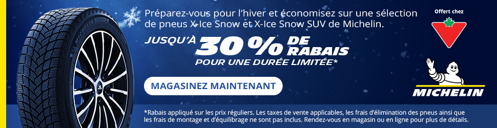 Advertisement. MICHELIN. Économisez jusqu’à 30 % de rabais sur les pneus X‑Ice Snow et X‑Ice Snow SUV. Magasinez maintenant.
