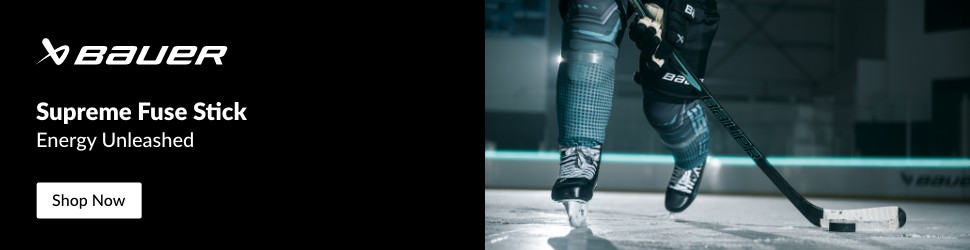 Advertisement. Bauer, Back to Hockey, Hockey, FUSE, Equipement, Skates, Sticks, Gloves, Helmet. Shop Now.