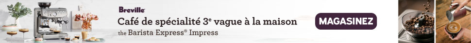 Advertisement. Breville. Cafe de specialite 3 vague a la maison. the Barista Express impress. Magasinez. 