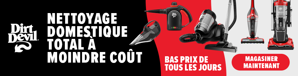Advertisement. Dirt Devil. Nettoyage Domestique Total A Moindre Cout. Bas Prix De Tour Les Jours. 