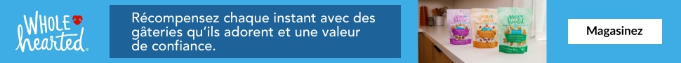 Advertisement. WholeHearted. Récompensez chaque instant avec des gâteries qu’ils adorent et une valeur de confiance. Magasinez.