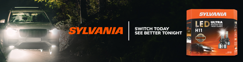 Advertisement. SYLVANIA. LED ULTRA. SWITCH TODAY SEE BETTER TONIGHT.